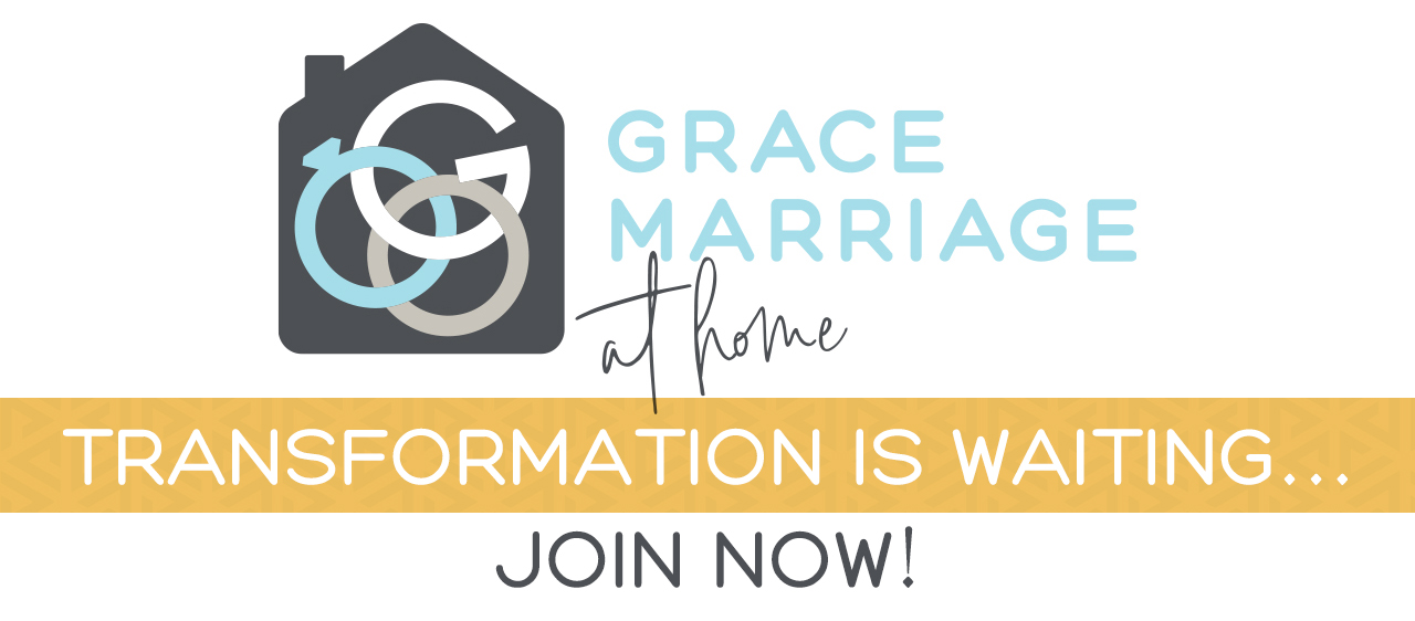 Grace Marriage at Home The GraceBased Marriage Grace Marriage